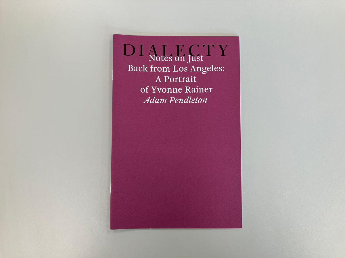 'Notes on Just Back from Los Angeles: A Portrait of Yvonne Rainer'