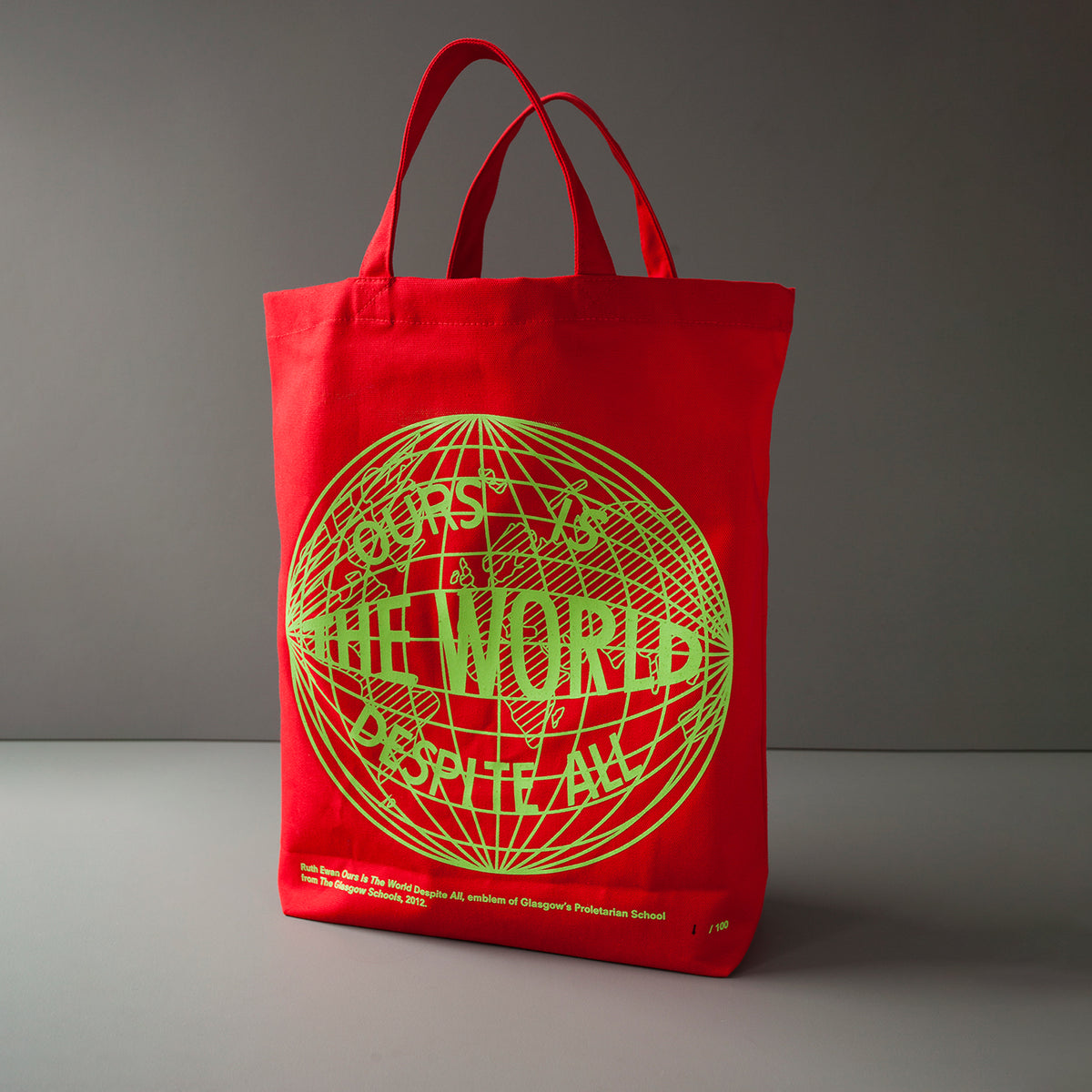 'Ours Is The World Despite All' / Limited Edition Tote bag
